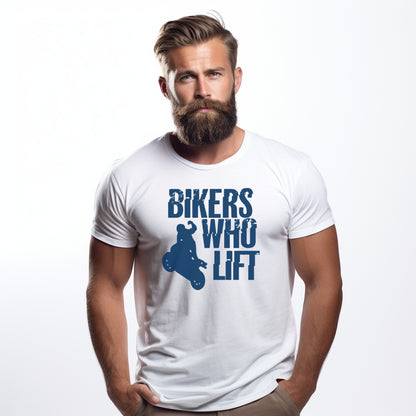 Bikers Who Lift White T-shirt