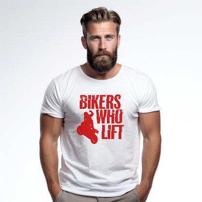 Bikers Who Lift White T-shirt