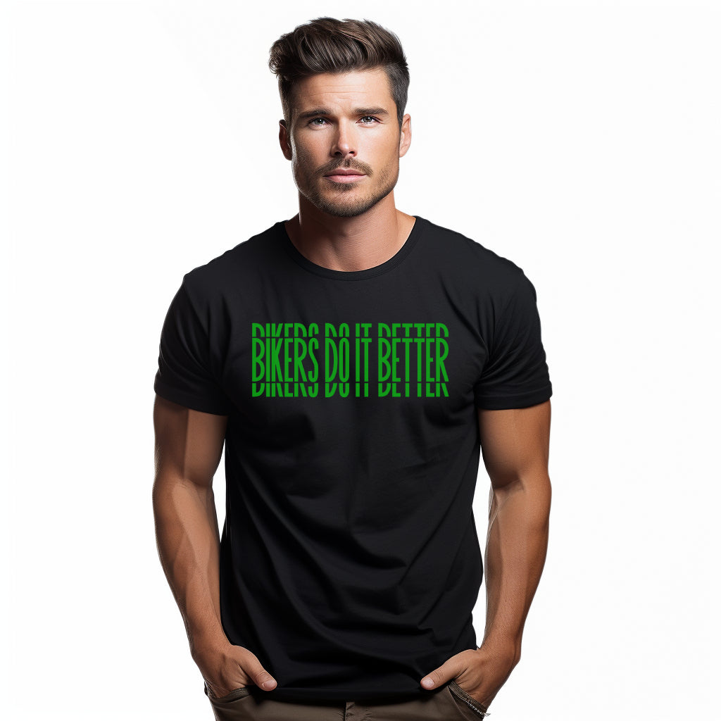 Bikers Do It Better Schwarzes T-Shirt