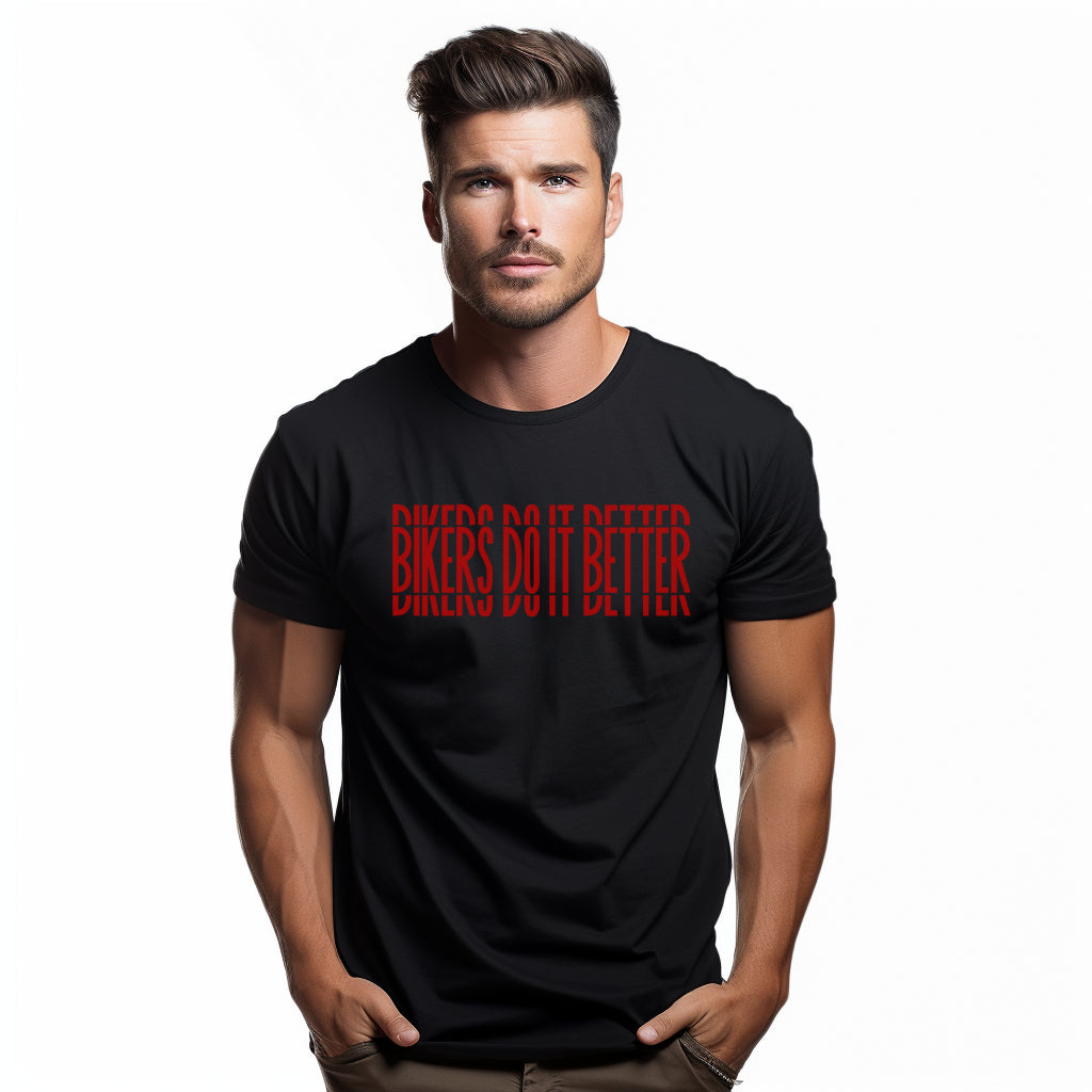 Bikers Do It Better Schwarzes T-Shirt