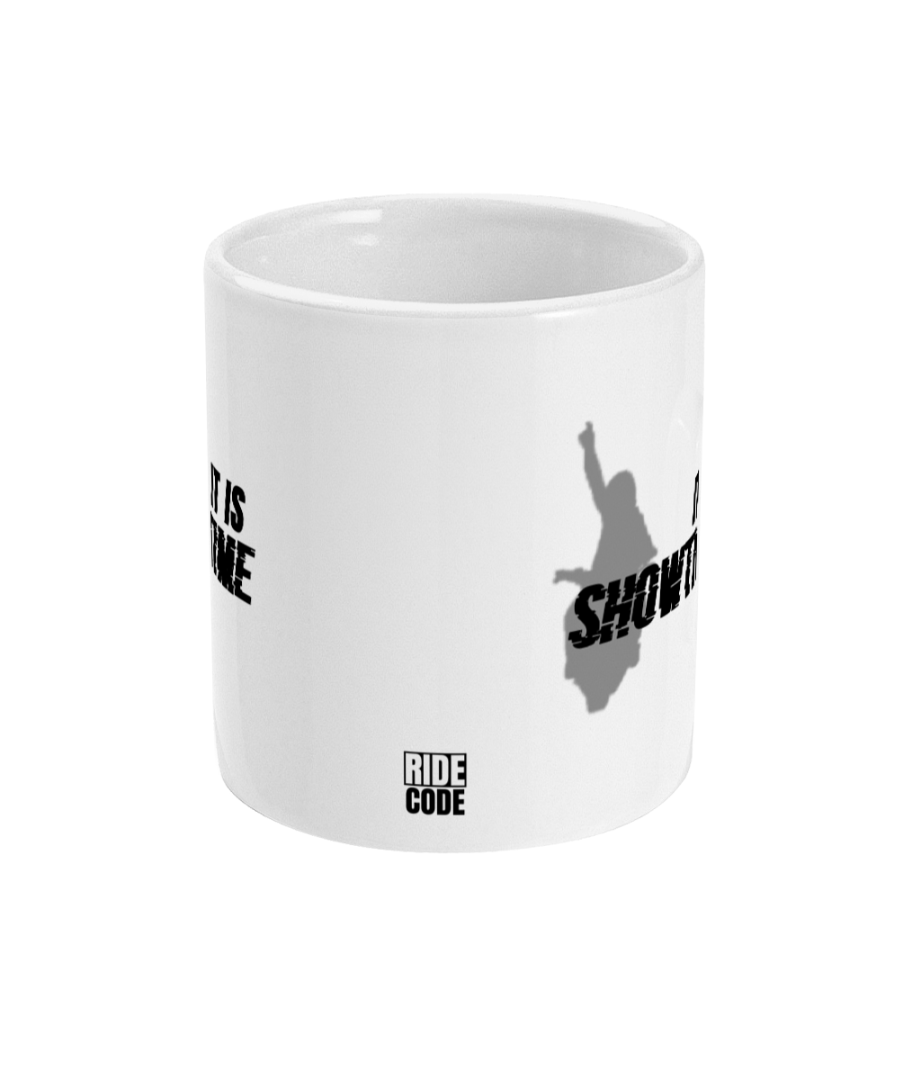 It's Showtime 11oz Mug