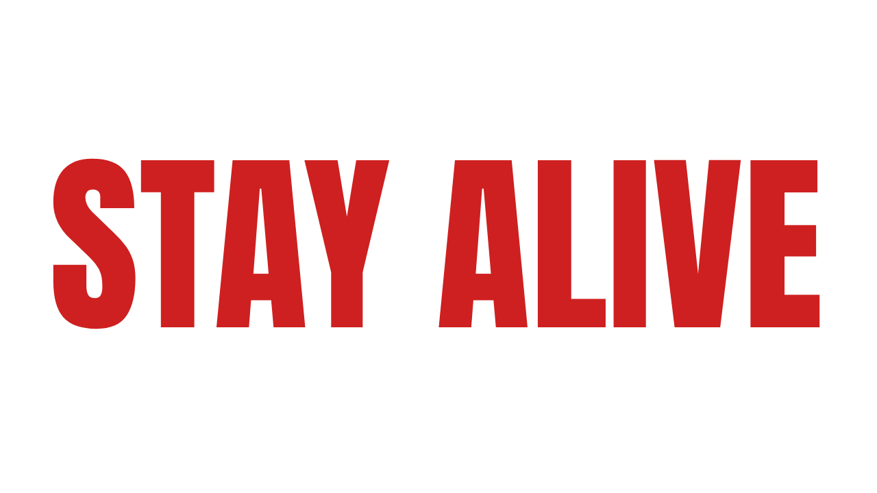 Aufkleber „Stay Alive“.