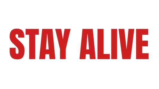 Aufkleber „Stay Alive“.